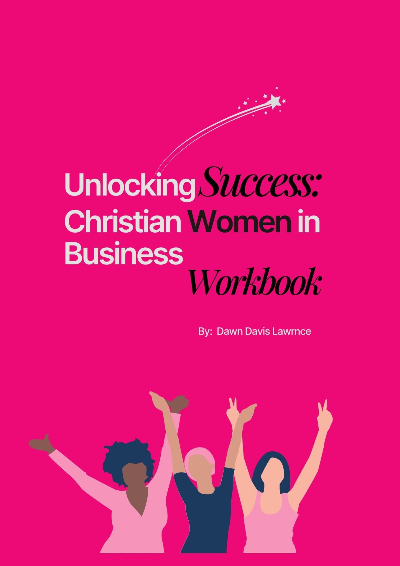 Unlocking Success: Christian Women in Business 